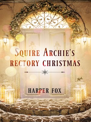 cover image of Squire Archie's Rectory Christmas